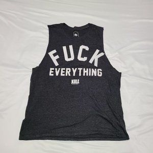 Kill Brand - F*** Everything Tank